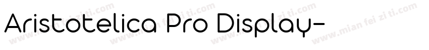 Aristotelica Pro Display字体转换